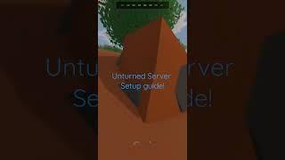 Unturned Server setup! 