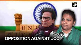 “Unconstitutional…” Opposition unites to stand against Centre’s UCC bill