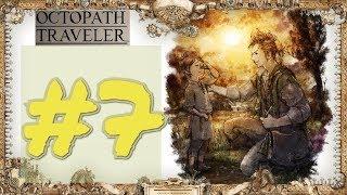 OCTOPATH TRAVELER ►#7 Аптекарь Альфин.Клирбрук►