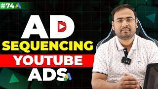 Google Ads Course | How to run Ad Sequence Ads | Part#74 | UmarTazkeer