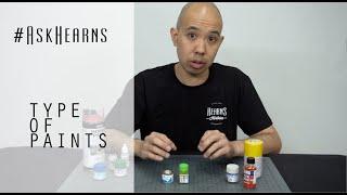 Type of Modeling paints | Acrylics Enamels Lacquers | #Askhearns