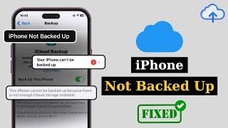 How To Fix "Your iPhone cannot be backed up" Error | iCloud Back Up Problem on iOS 18