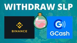 How to Withdraw SLP from Binance to GCASH?