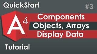 Angular 4 Components Properties, Arrays and Objects