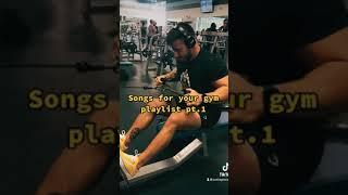 Songs for your gym playlist