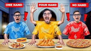 No Hands VS 1 Hand VS 4 Hands Food Challenge