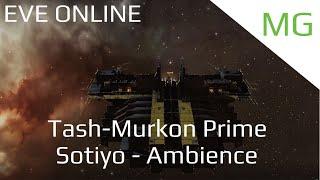 Eve Online - Tash-Murkon Prime - Sotiyo Ambience