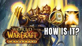 HOLY PALADIN in CATACLYSM PvP - HOW IS IT?