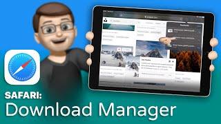 Get the Most Out of Safari Download Manager on iPadOS and iOS