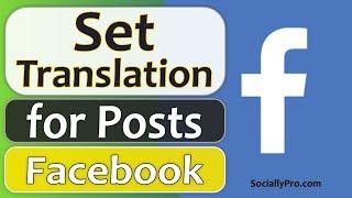 How to Set See Translation on Facebook