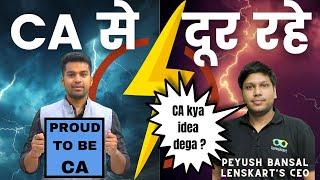 Peyush Bansal (Lenskart Founder) mocked CAs | Apologize to CA Fraternity | CA Parag Gupta