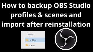 How to reinstall OBS Studio with existing profiles & scenes