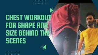 CHEST WORKOUT FOR SHAPE AND SIZE | BEHIND THE SCENES | HSF SERIES