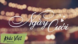 [Official lyric] Ngày Cưới - Khắc Việt ft Hương Tràm