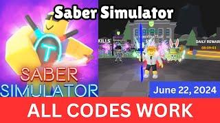 *All CODES WORK* Saber Simulator ROBLOX, June 22, 2024