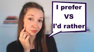 I'd Rather VS I Prefer: English Vocabulary Lesson