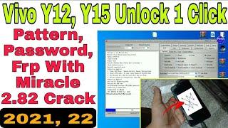 Vivo Y12, Y15 Pattern/Password/Frp Unlock With Miracle 2.82 Crack 2022 || @RamuMobileSolution