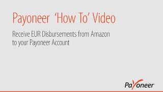 Receive EUR Disbursements from Amazon to Your Payoneer Account