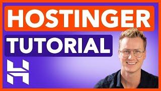 Complete Hostinger Tutorial 2024 | Top Affordable Web Hosting 