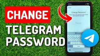 How To Change Password on Telegram