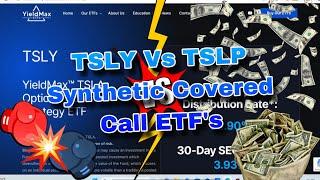 (TSLY) Yieldmax 65% Yield Vs (TSLP) TSLA KRUV ETF 24% Synthetic Covered Call ETF's