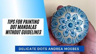 Creative process for painting dot mandalas without guidelines.