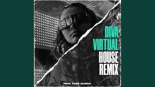 Diva Virtual (House Remix)