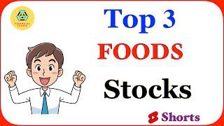 Top 3 Foods stocks in India | Financial Techie #shorts