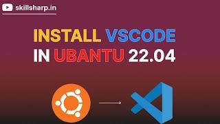 How to Install Visual Studio Code on Ubuntu 22.04 LTS | Easy Step-by-Step Tutorial
