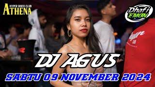 DJ AGUS TERBARU SABTU 09 NOVEMBER 2024 FULL BASS || ATHENA BANJARMASIN