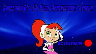 Sonicadam2's 10 Year Anniversary Stream (24/08/2021)