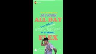 박재범 Jay Park - 'All Day (Flex) (Feat. HAON(김하온) & 염따) (Prod. By OkayJJack)' Official MV (ENG/CHN)