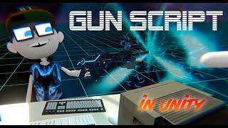 Unity GUN script! Any Gun! Any Bullet!