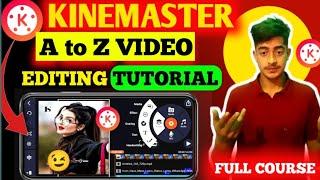 kinemaster video editing in hindi | kinemaster A to Z video editing tutorial| kinemaster editing 