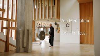 Lassalle-Haus - Zen-Meditation mit Marcel Steiner