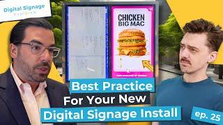 Ep 25: Best practice for your new Digital Signage install