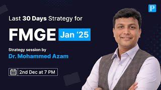 FMGE Jan '25 Success in JUST 30 Days with Dr. Azam!