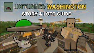 Unturned Washington Map (Story & Loot Guide)