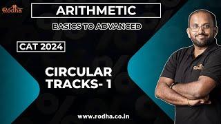 cat exam preparation videos 2024 | circular tracks 1 | Arithmetic