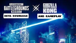 GODZILLA VS KING KONG PUBG MOBILE BETA DOWNLOAD AND GAMEPLAY