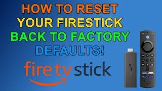 Fire TV Stick:  How to  Reset Back To Factory Settings