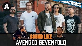 Sound Like Avenged Sevenfold | Without Busting the Bank!