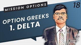 Option Greeks #1: DELTA | Mission Options E18