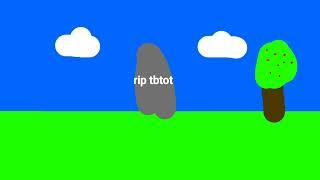 RIP TBTOT