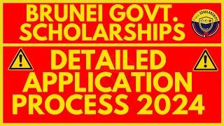 STEP BY STEP APPLICATION GOVERNMENT OF BRUNEI DARUSSALAM SCHOLARSHIP 2024-2025 HOW TO WIN IT 100%