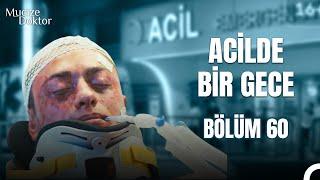 Acilde Bir Gece Bölüm 60: 33. Kattan Düşen Hastanın Mucizesi - Mucize Doktor