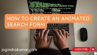 How To Create an Animated Search Form #html #css #create #animation #search #form