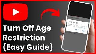 How To Turn Off Age Restrictions On YouTube !