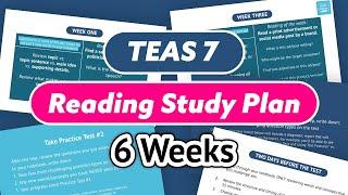 6 Week TEAS Reading Study Plan | TEAS 7 Study Schedule