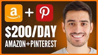 How to Make $200/Day Promoting Amazon Products on Pinterest (2025)